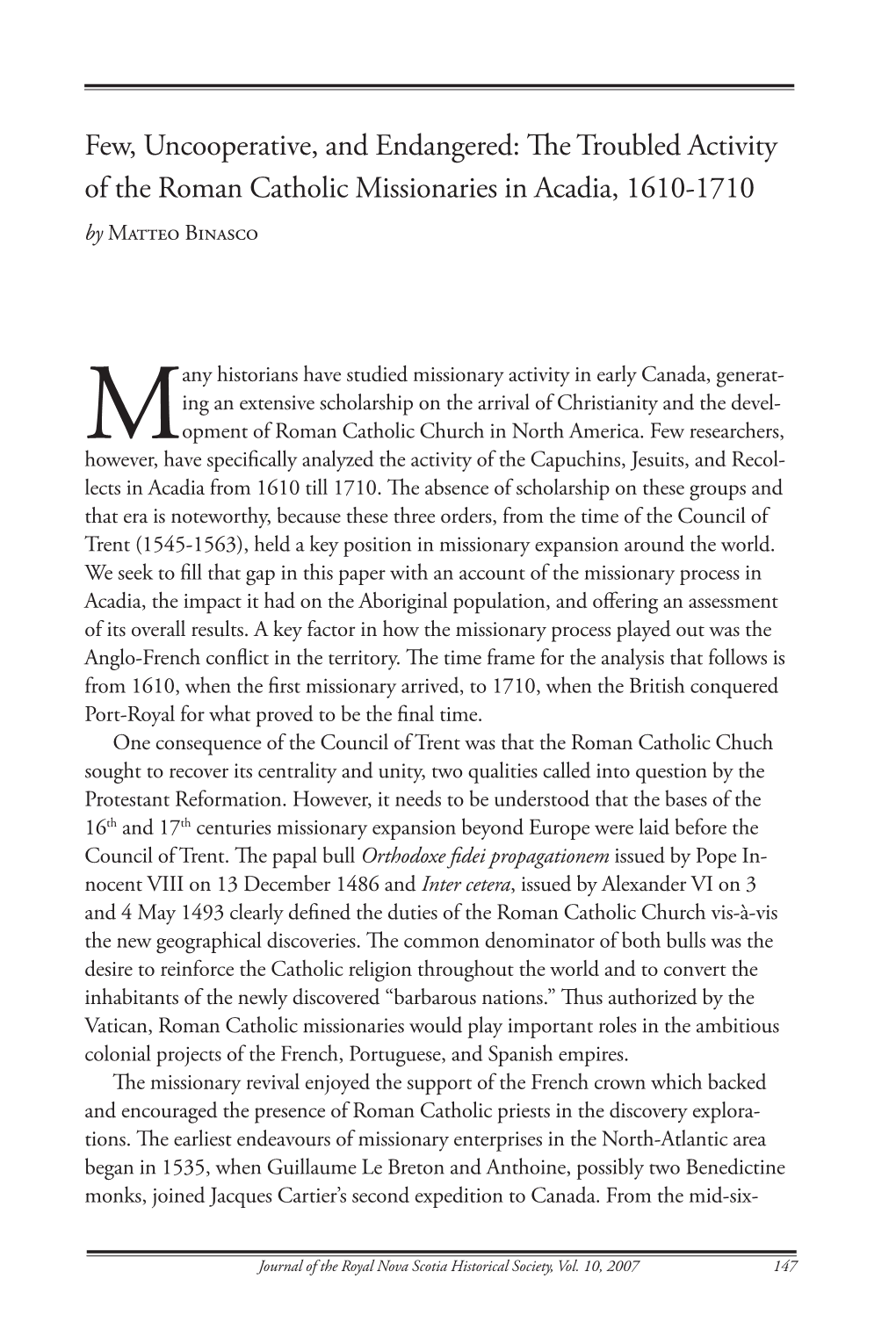 The Troubled Activity of the Roman Catholic Missionaries in Acadia, 1610-1710 by Matteo Binasco
