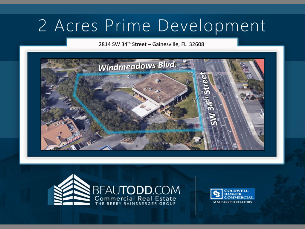 2 Acres Prime Development