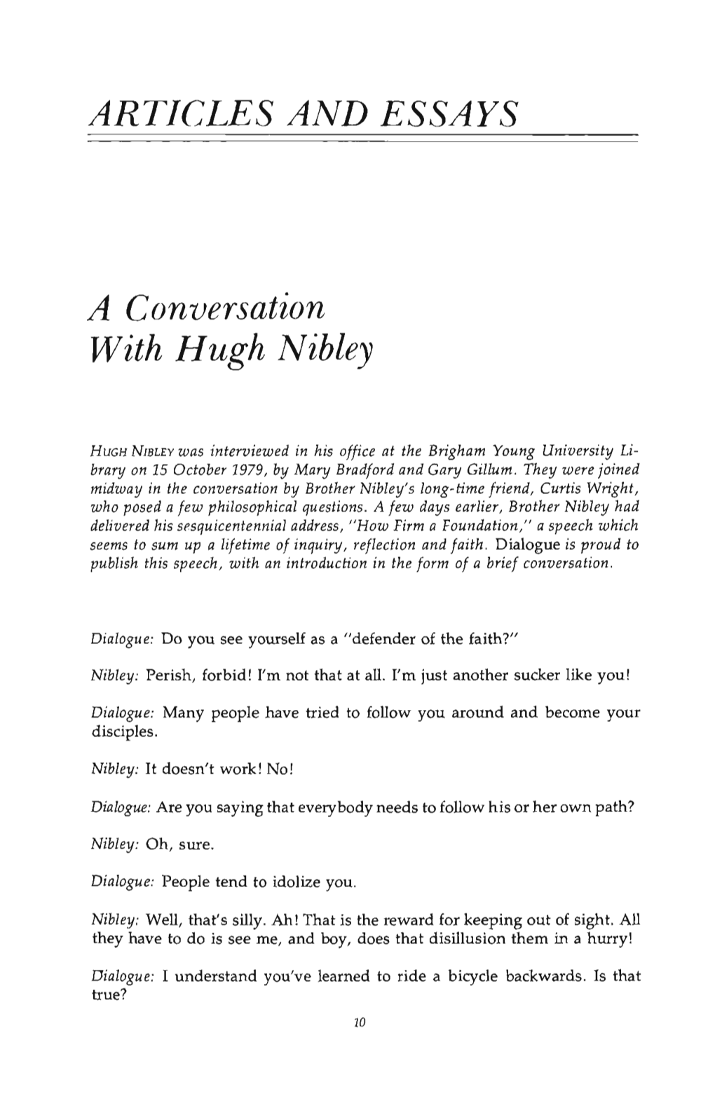 ARTICLES and ESSAYS a Conversation with Hugh Nibley