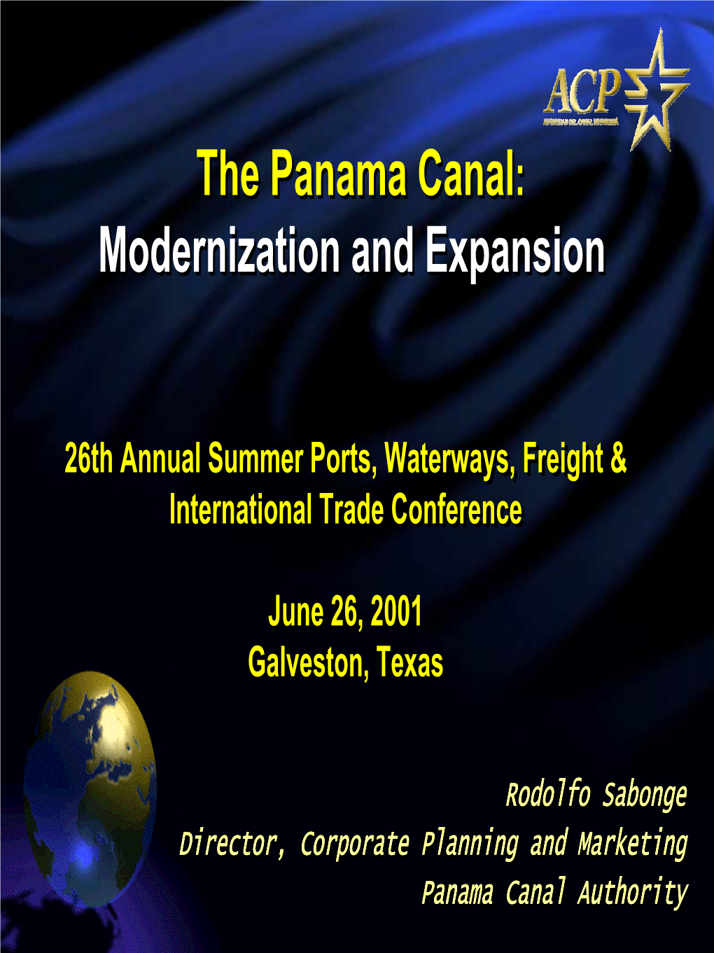 The Panama Canal: Modernization and Expansion