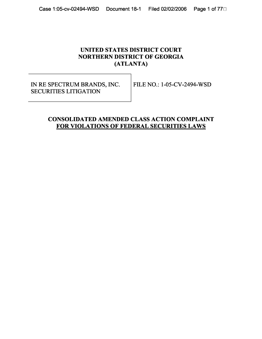 In Re Spectrum Brands, Inc. File No.: 1-05-Cv-2494-Wsd Securities Litigation