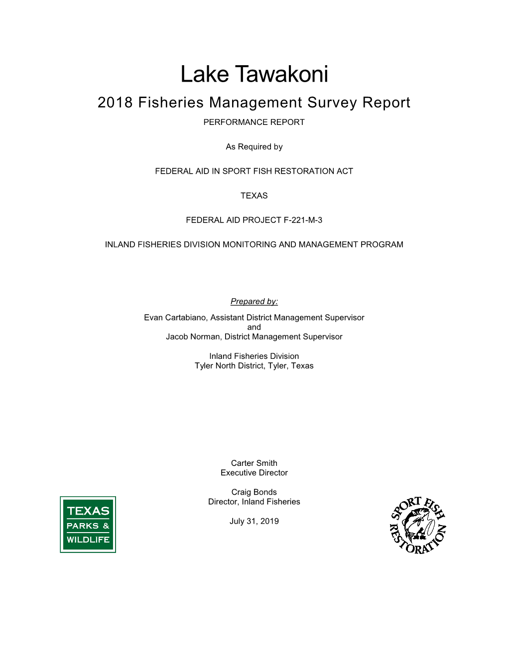 Lake Tawakoni 2018 Fisheries Management Survey Report PERFORMANCE REPORT