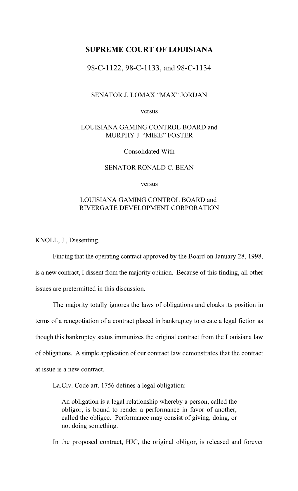 SUPREME COURT of LOUISIANA 98-C-1122, 98-C-1133, and 98-C-1134