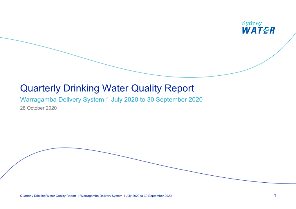 Quarterly Drinking Water Quality Report Warragamba Delivery System 1 July 2020 to 30 September 2020 28 October 2020