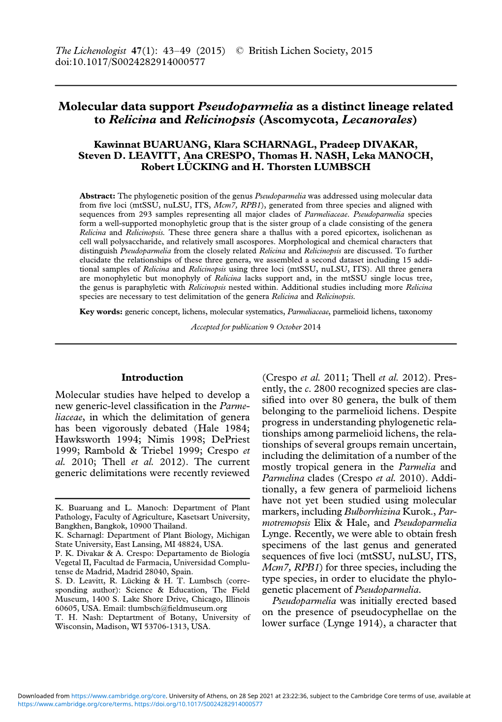 Molecular Data Support Pseudoparmelia As a Distinct Lineage Related to Relicina and Relicinopsis (Ascomycota, Lecanorales)