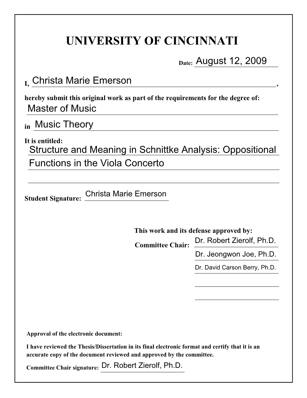 Viewed the Thesis/Dissertation in Its Final Electronic Format and Certify That It Is an Accurate Copy of the Document Reviewed and Approved by the Committee