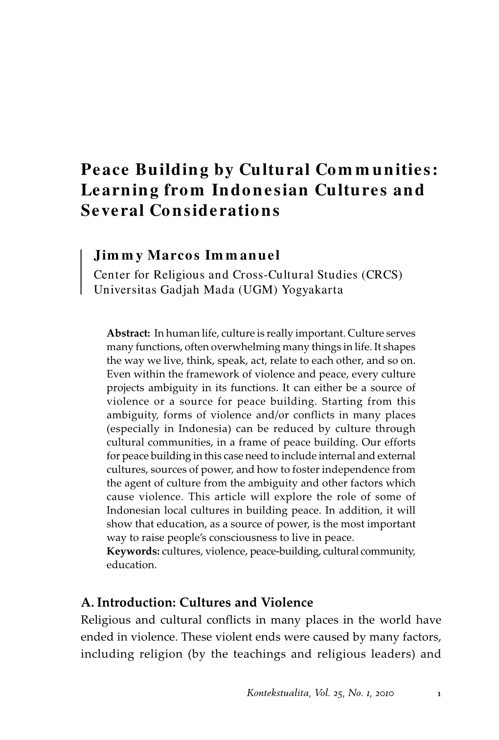 Peace Building by Cultural Communities: Learning from Indonesian Cultures and Several Considerations