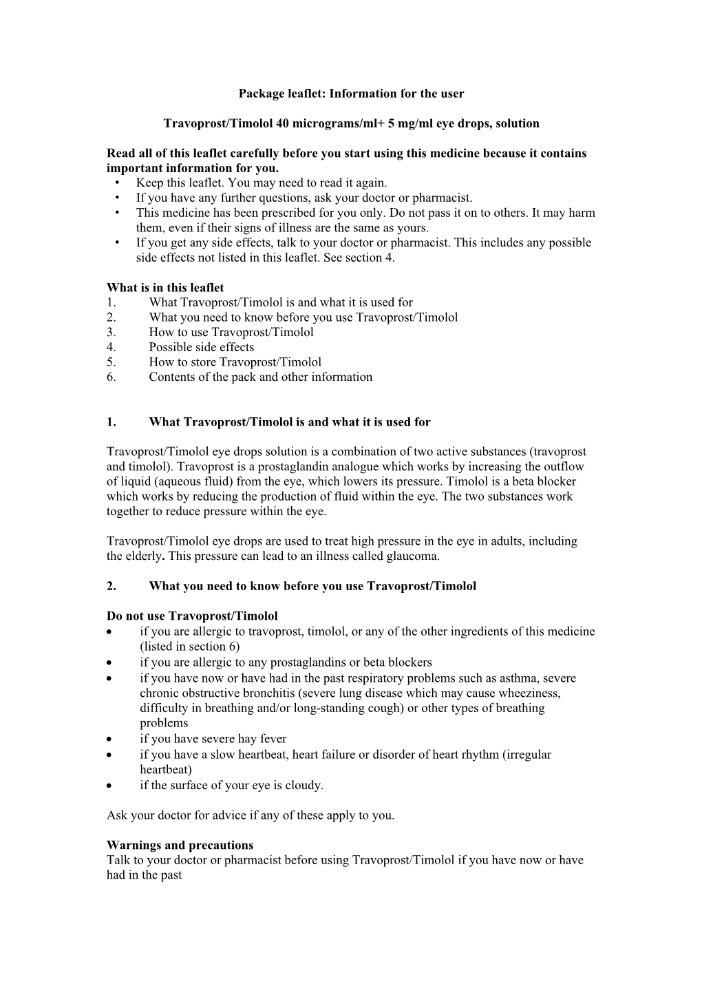 Information for the User Travoprost/Timolol 40 Micrograms