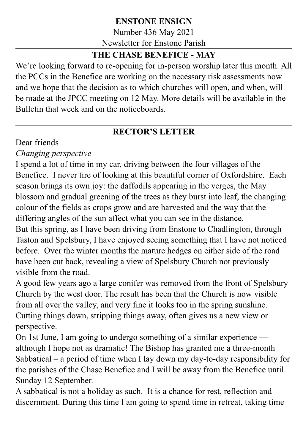 ENSTONE ENSIGN Number 436 May 2021 Newsletter for Enstone Parish the CHASE BENEFICE - MAY We’Re Looking Forward to Re-Opening for In-Person Worship Later This Month