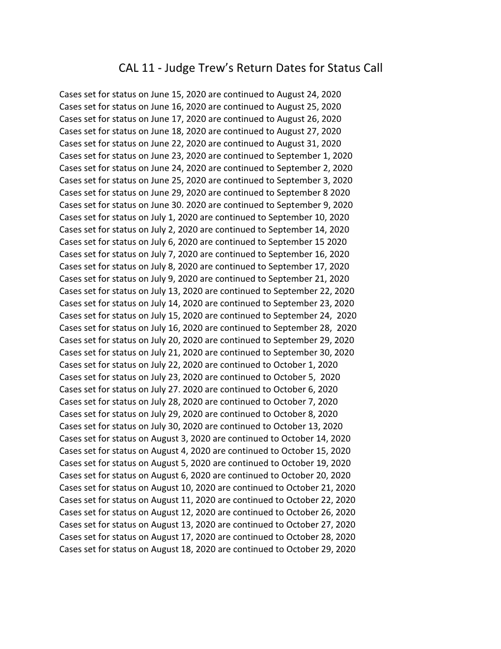 Judge Trew's Return Dates for Status Call