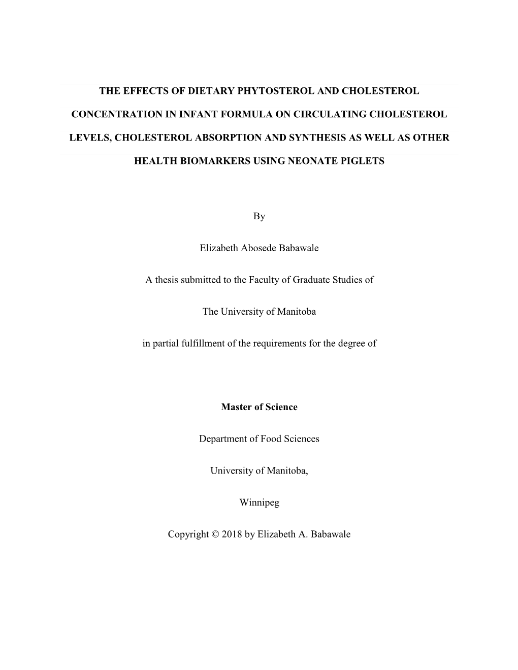 The Effects of Dietary Phytosterol and Cholesterol Concentration in Infant Formula on Circulating Cholesterol Levels, Cholestero