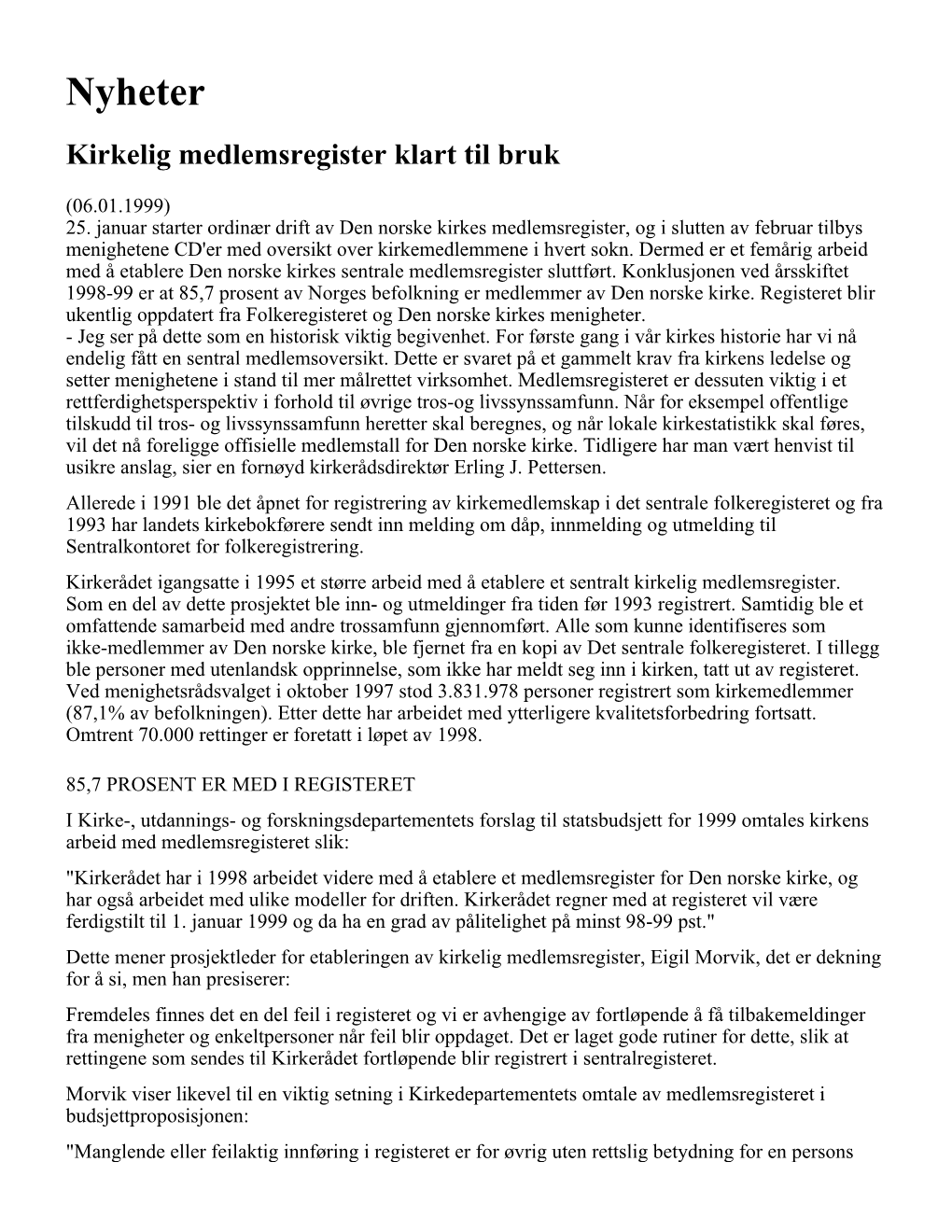 Nyheter Kirkelig Medlemsregister Klart Til Bruk