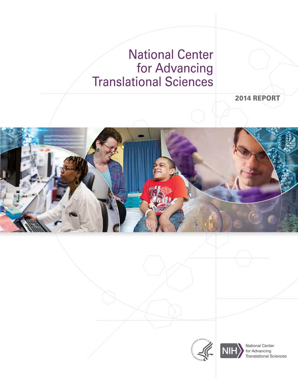 National Center for Advancing Translational Sciences 2014 Report