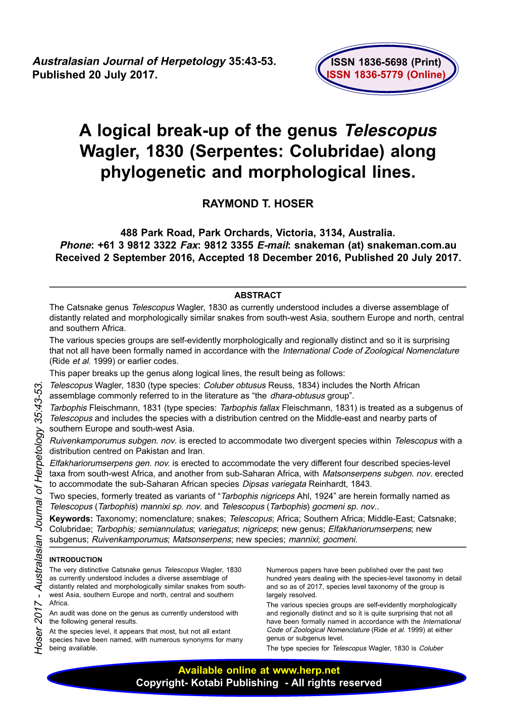 A Logical Break-Up of the Genus Telescopus Wagler, 1830 (Serpentes: Colubridae) Along Phylogenetic and Morphological Lines