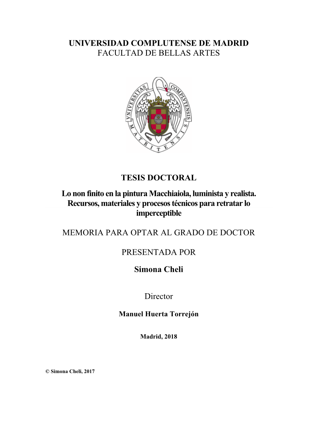 Lo Non Finito En La Pintura Macchiaiola, Luminista Y Realista. Recursos, Materiales Y Procesos Técnicos Para Retratar Lo Imperceptible