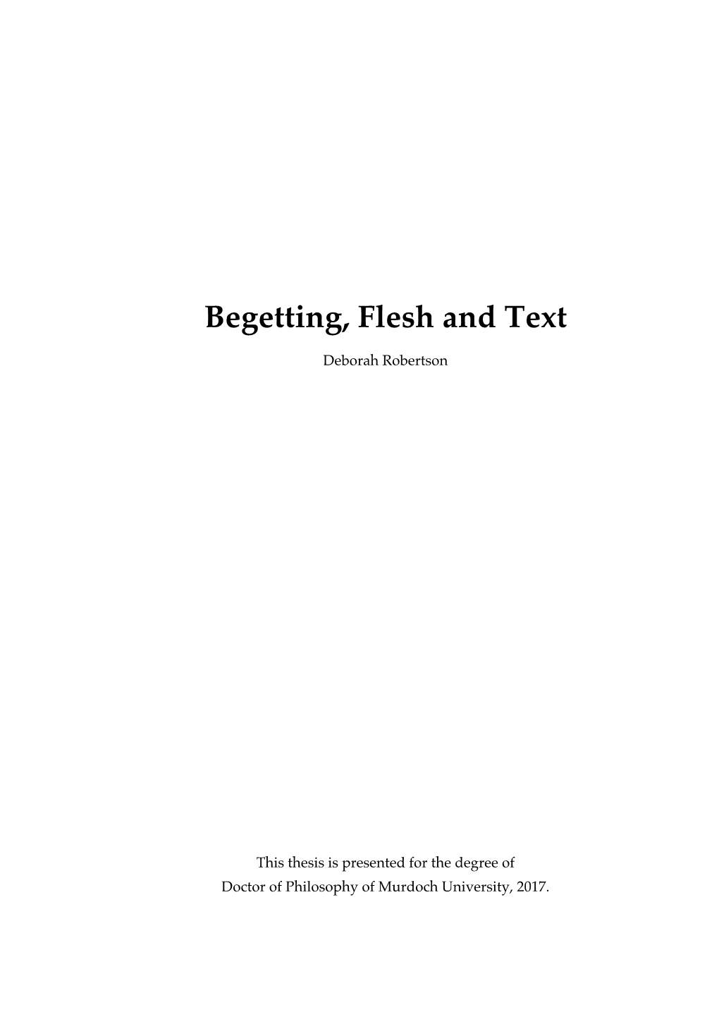 Begetting, Flesh and Text