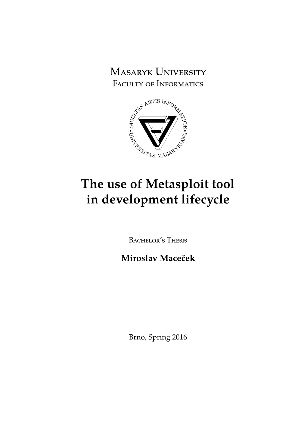 The Use of Metasploit Tool in Development Lifecycle