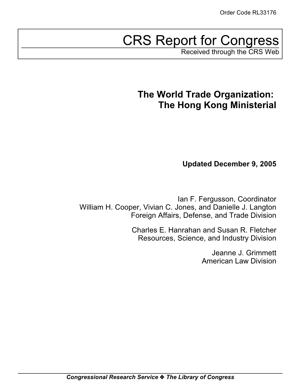 The World Trade Organization: the Hong Kong Ministerial