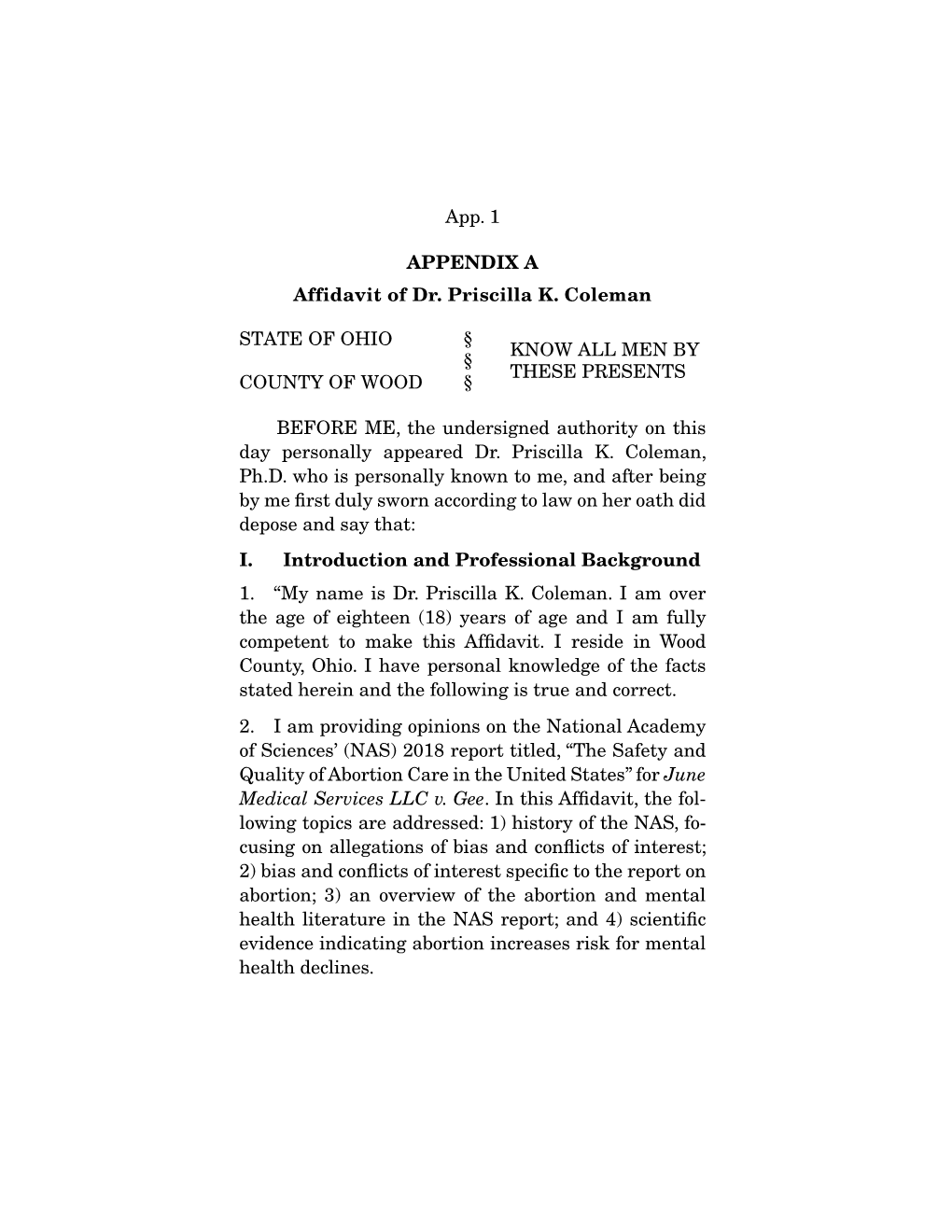 App. 1 APPENDIX a Affidavit of Dr. Priscilla K. Coleman STATE of OHIO COUNTY of WOOD § § § KNOW ALL MEN by THESE PRESENTS