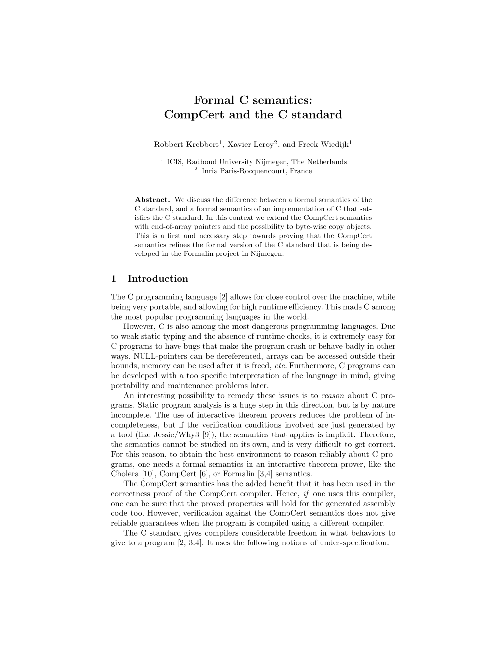 Formal C Semantics: Compcert and the C Standard