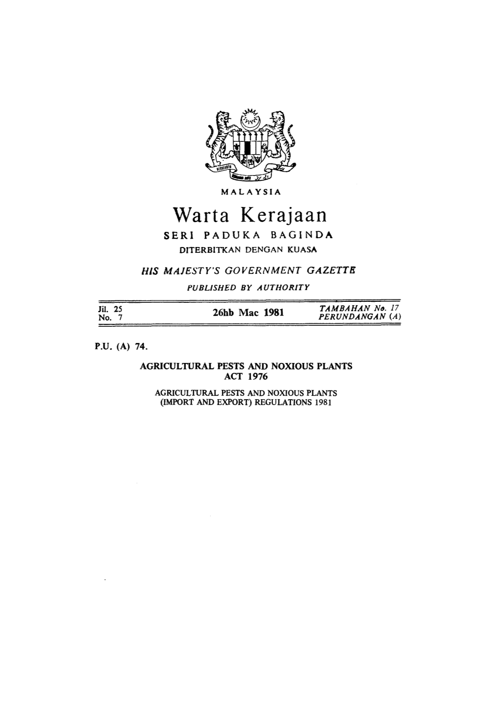 Agricultural Pests and Noxious Plants Act 1976 Agricultural Pests and Noxious Plants (Import and Export) Regulations 198 1 P.U