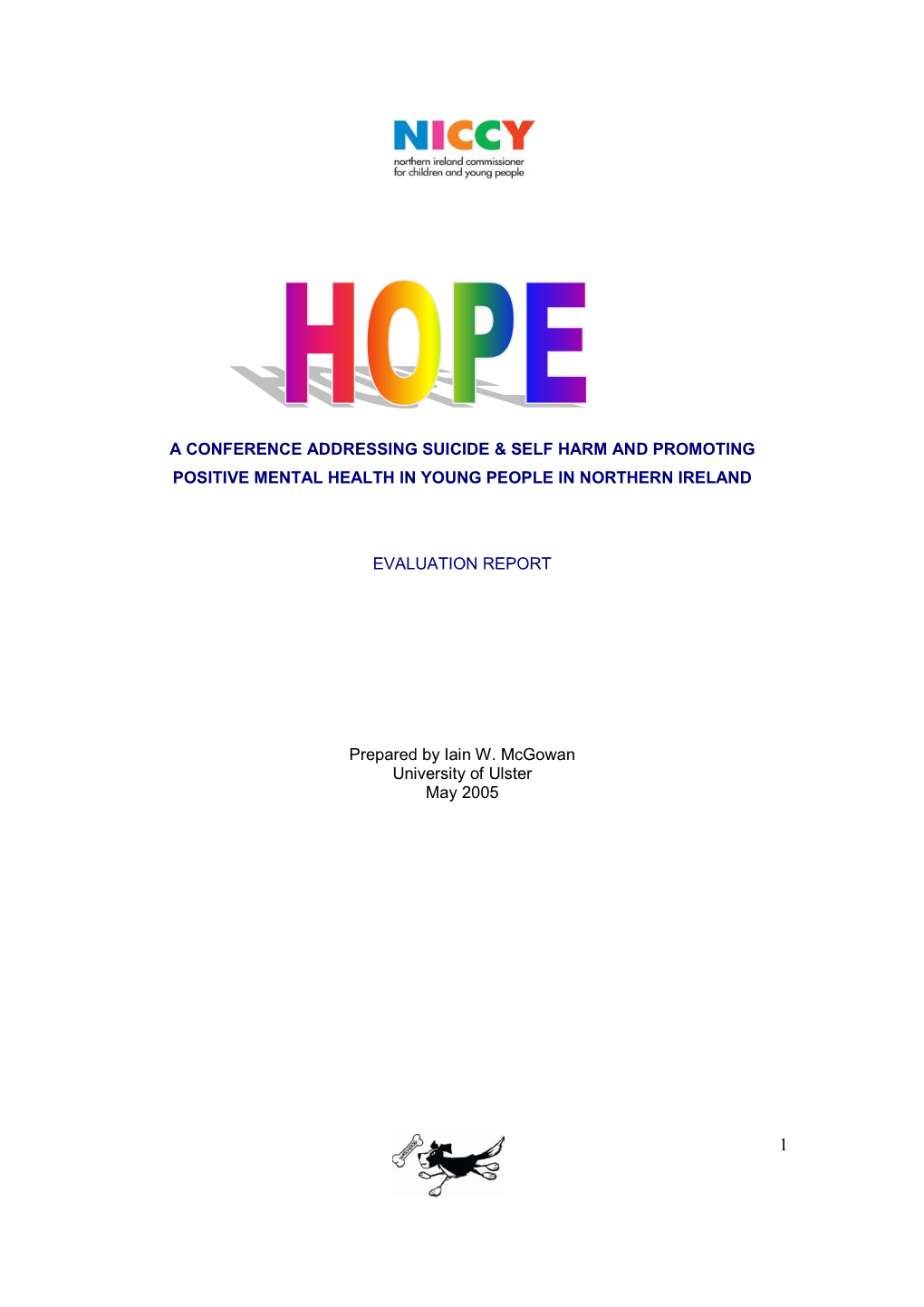 A Conference Addressing Suicide & Self Harm and Promoting Positive Mental Health in Young People in Northern Ireland Evaluat