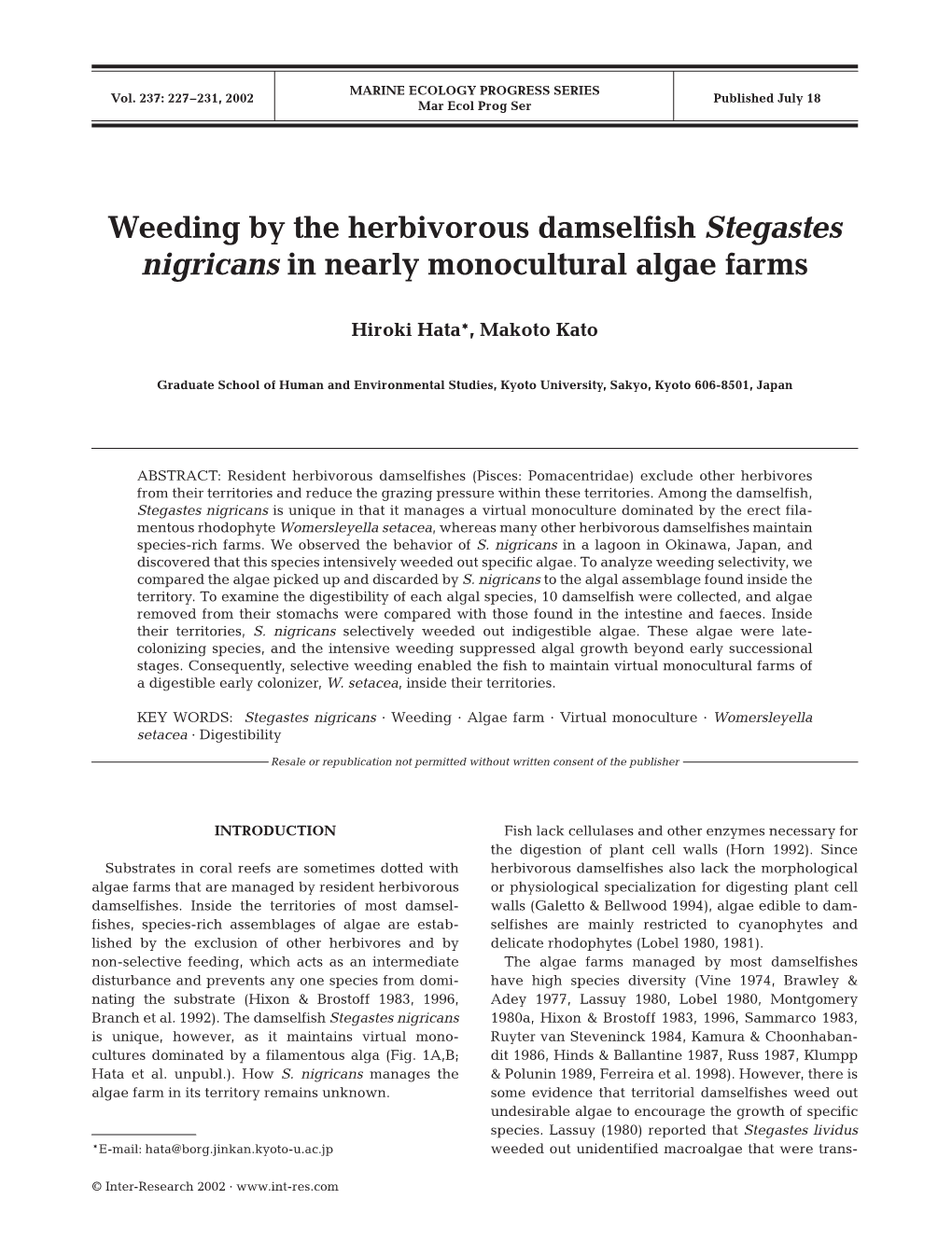 Weeding by the Herbivorous Damselfish Stegastes Nigricans in Nearly Monocultural Algae Farms