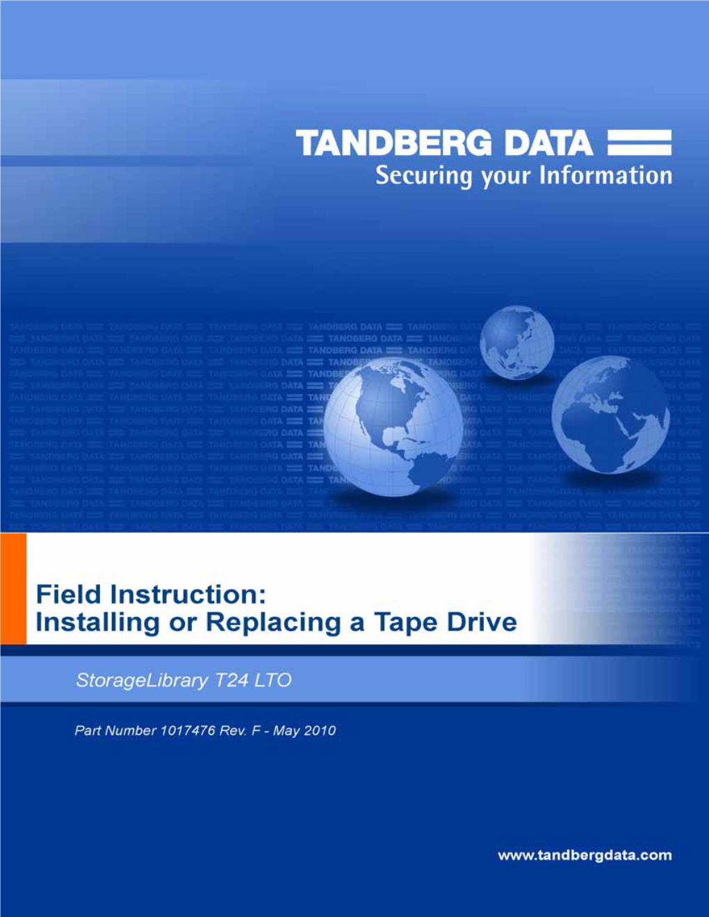 Installing a Tape Drive in a Storagelibrary