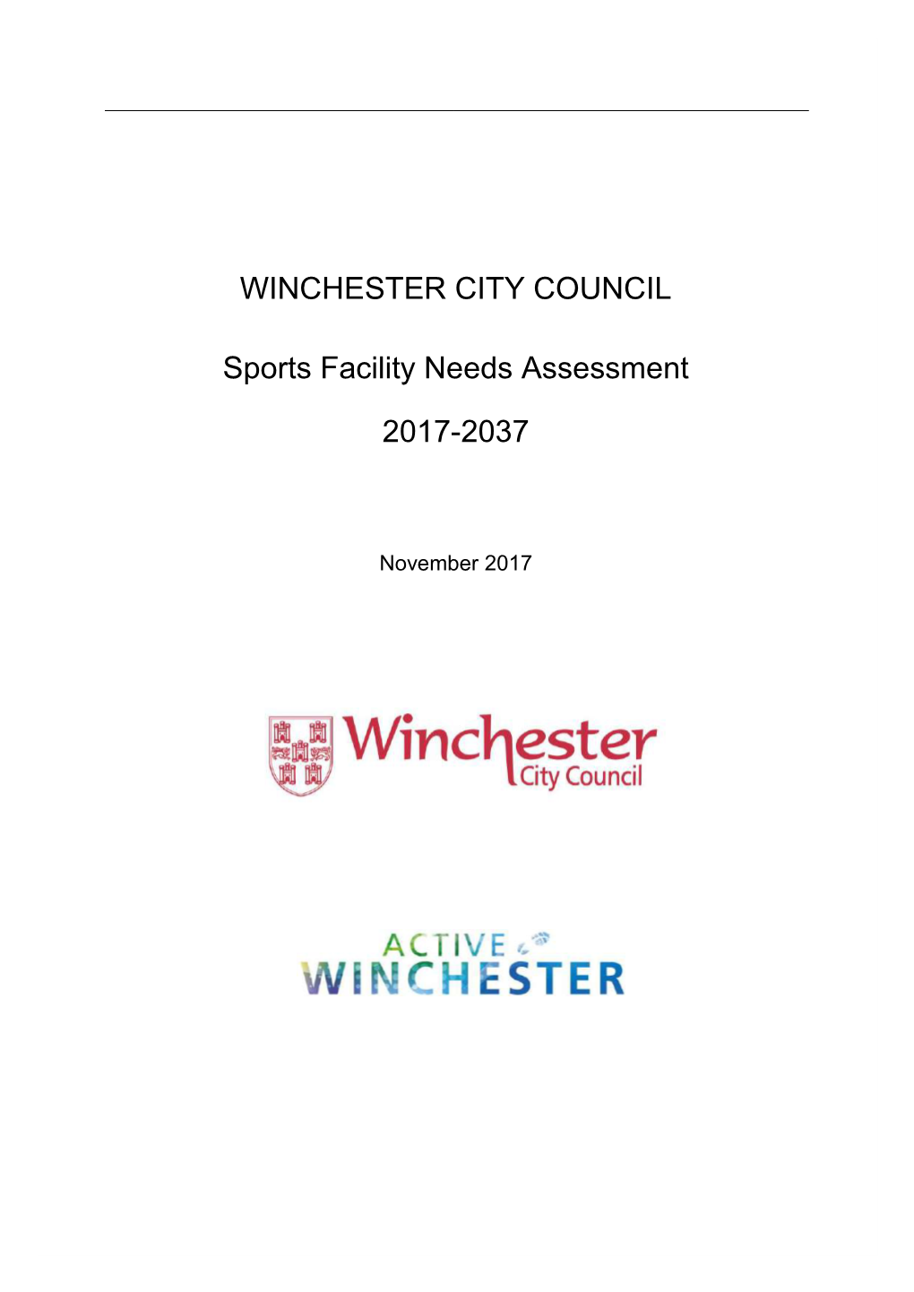 WINCHESTER CITY COUNCIL Sports Facility Needs Assessment 2017-2037