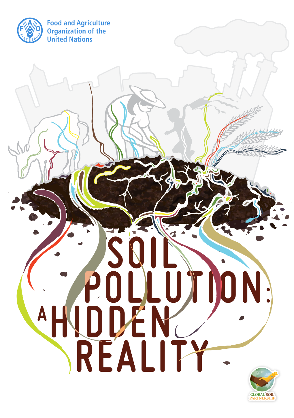 Soil Pollution: a Hidden Reality