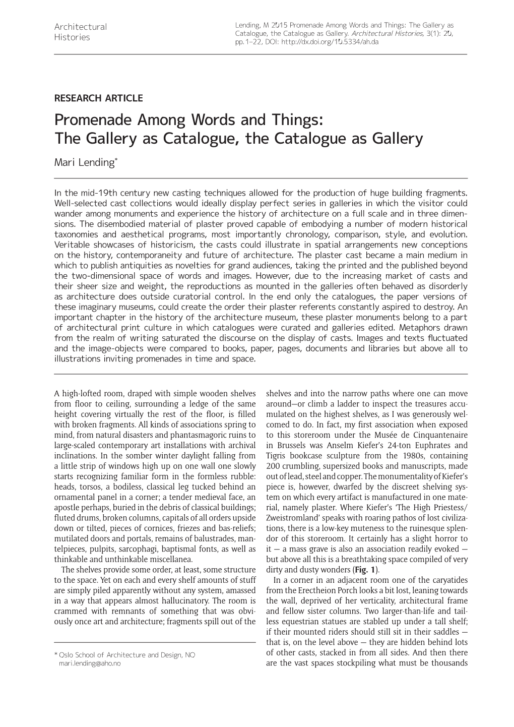 Promenade Among Words and Things: the Gallery As Catalogue, the Catalogue As Gallery