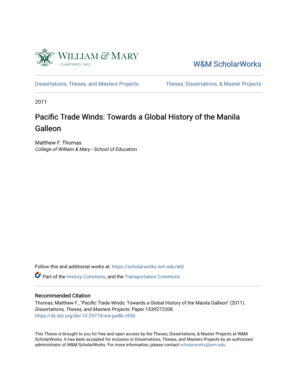 Pacific Trade Winds: Towards a Global History of the Manila Galleon