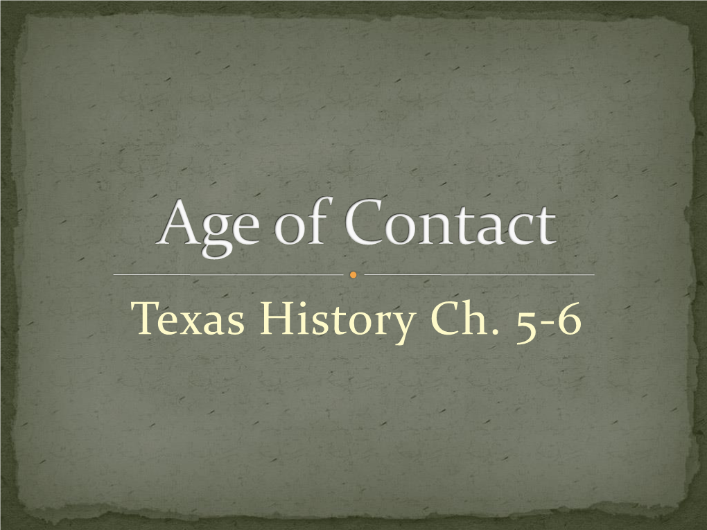 Texas History Ch