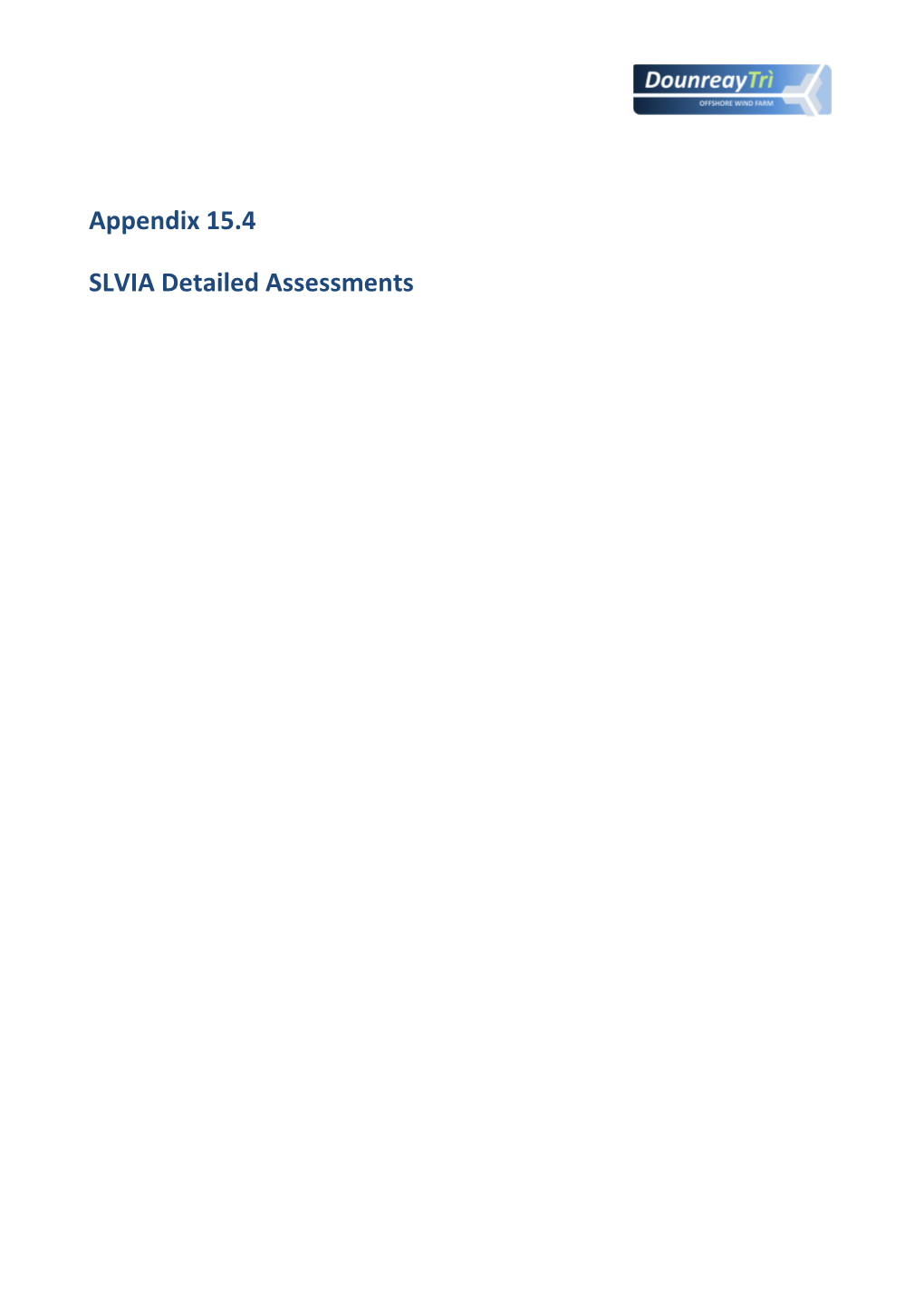 Appendix 15.4 SLVIA Detailed Assessments