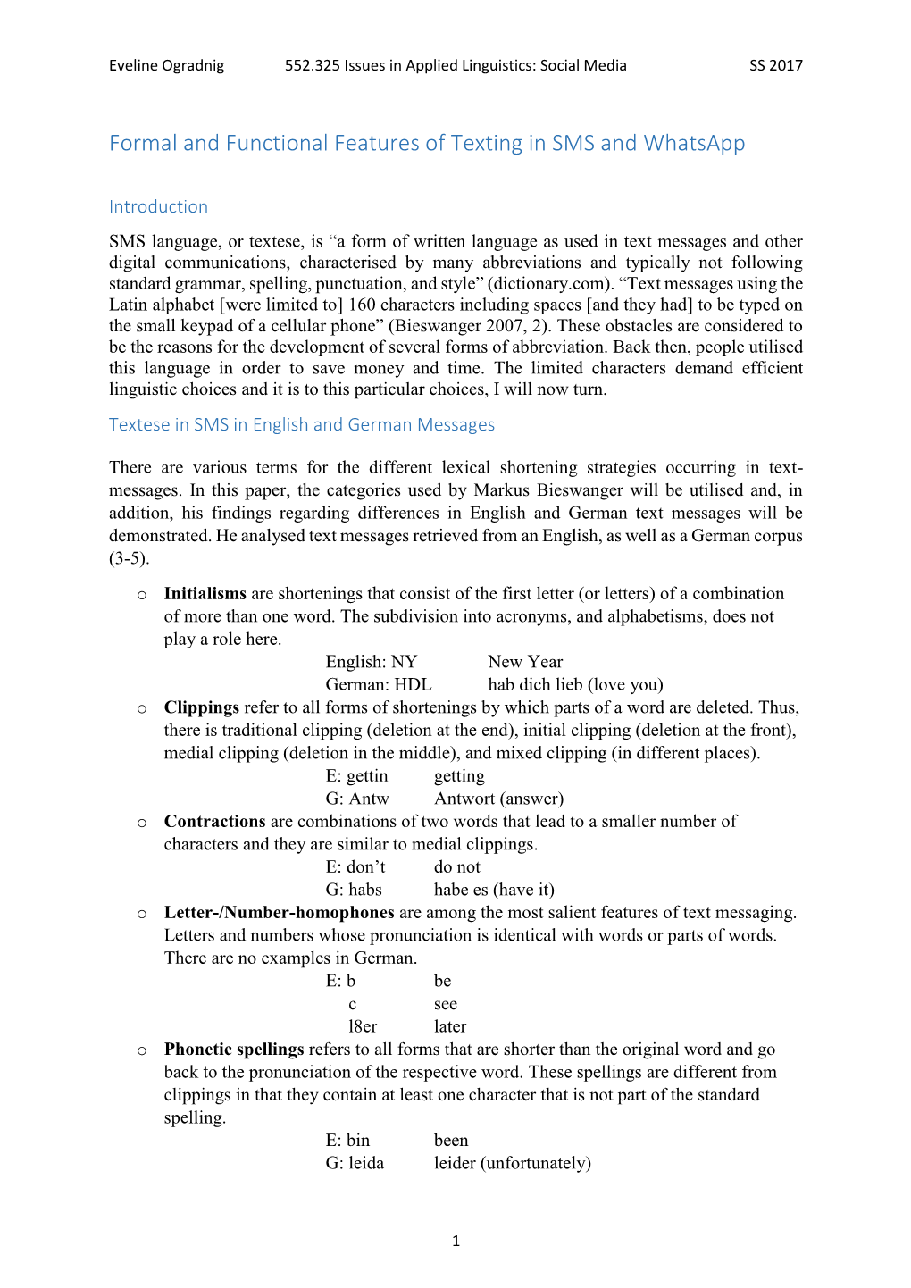 Formal and Functional Features of Texting in SMS and Whatsapp