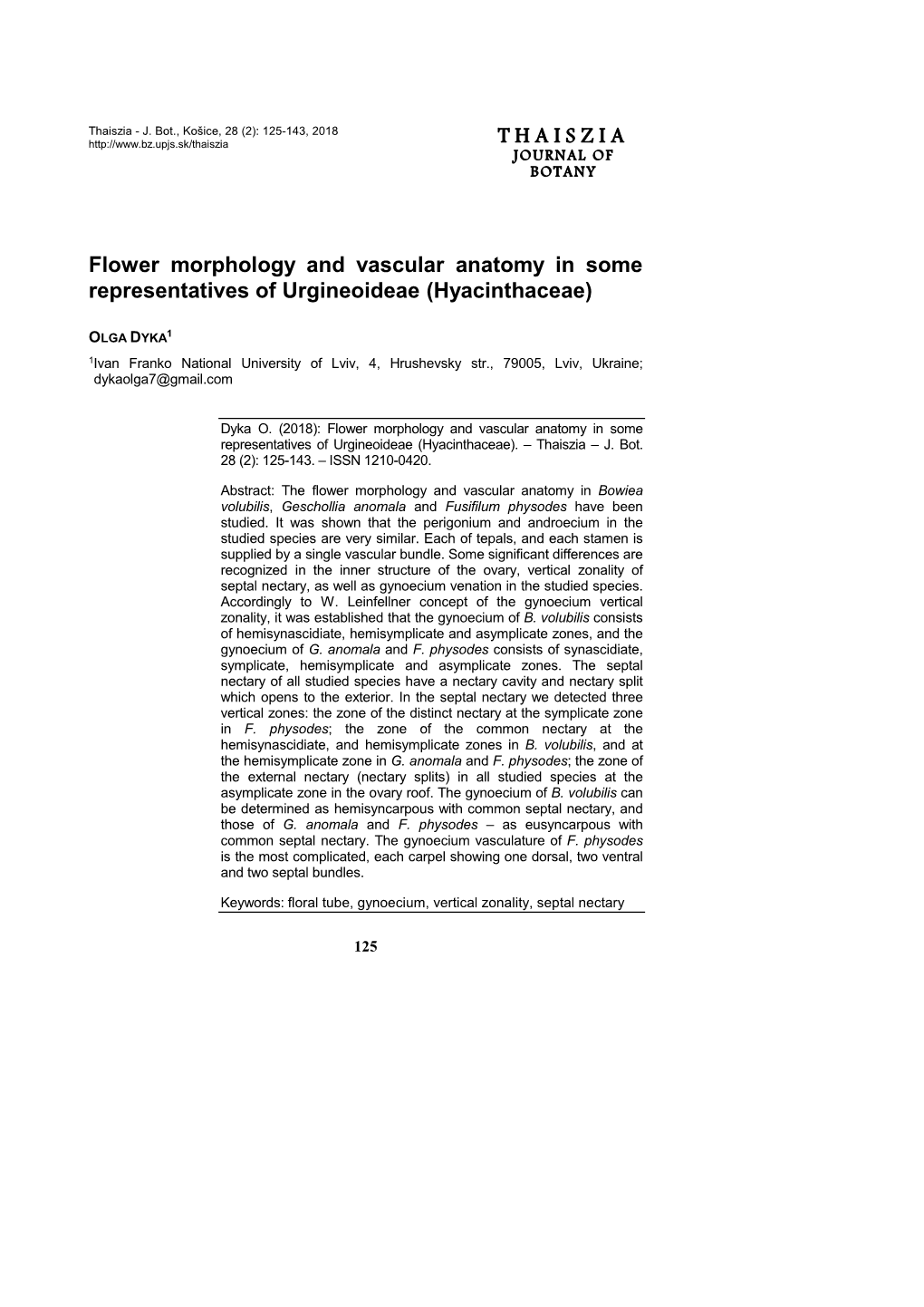 T H a I S Z I a Flower Morphology and Vascular Anatomy in Some