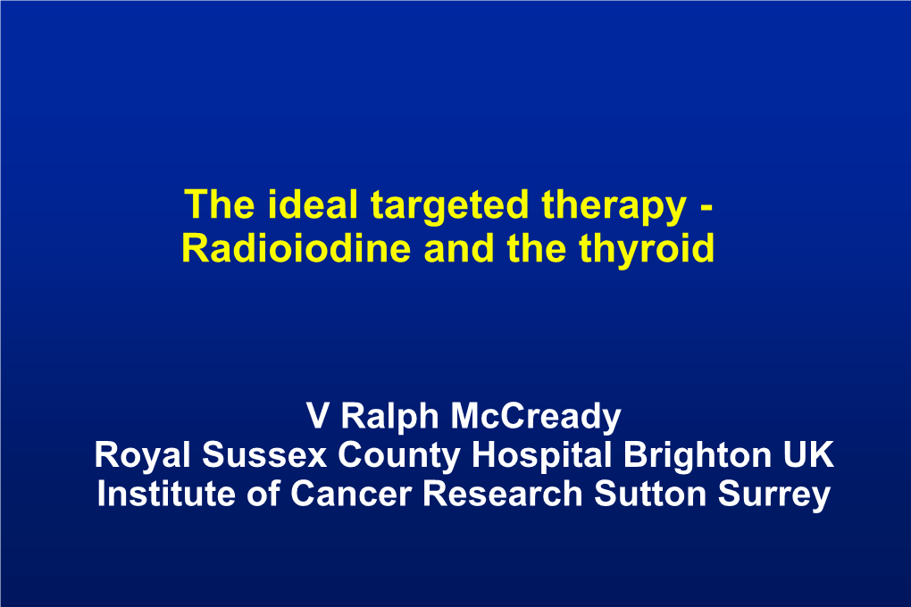 Radioiodine Therapy for Differentiated Thyroid Cancer Royal Marsden