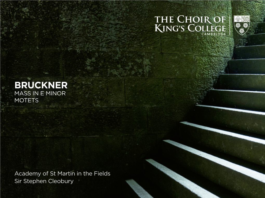 Bruckner Mass in E Minor Motets