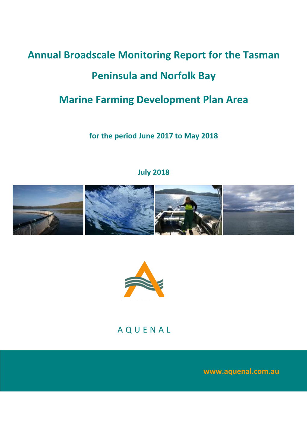 Annual Broadscale Monitoring Report for the Tasman Peninsula and Norfolk Bay
