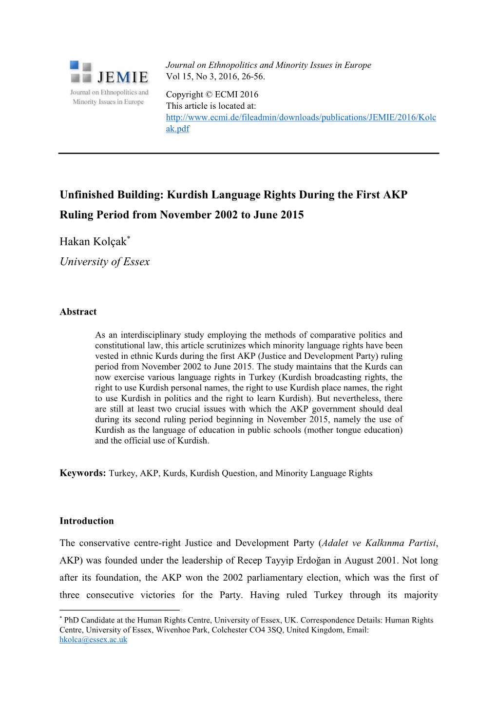 Unfinished Building: Kurdish Language Rights During the First AKP Ruling Period from November 2002 to June 2015