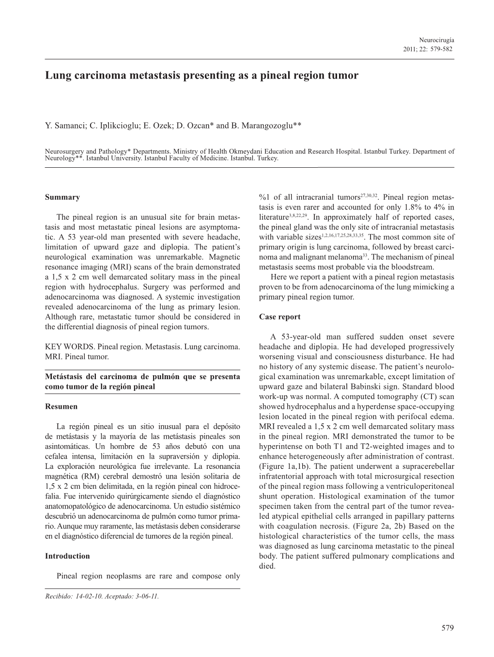 Lung Carcinoma Metastasis Presenting As a Pineal Region Tumor