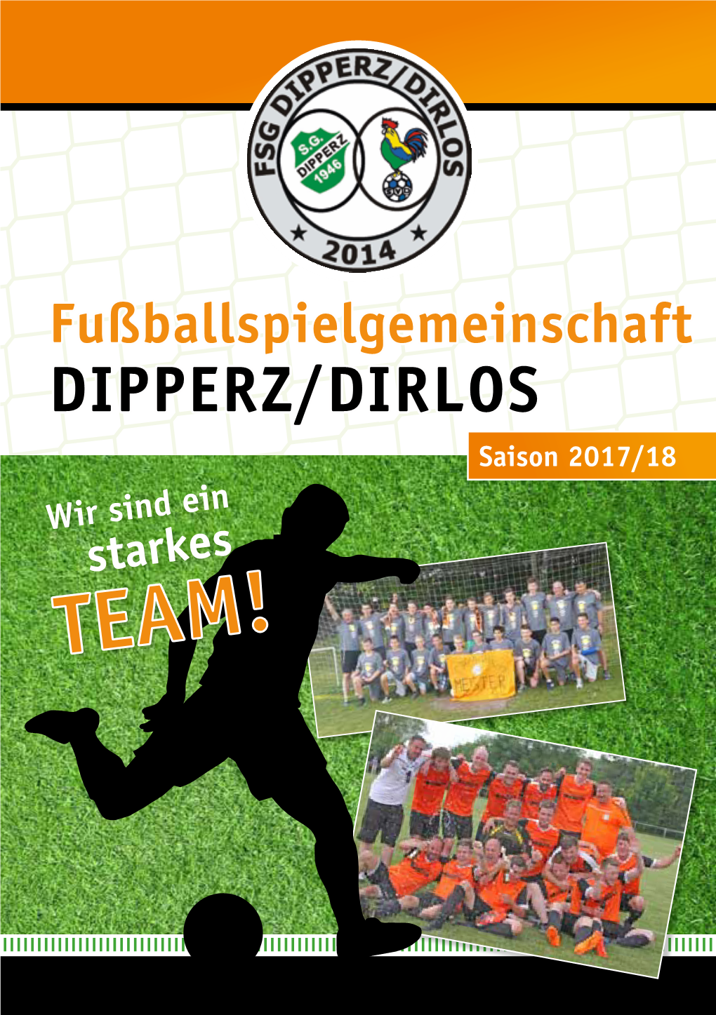 Dipperz/Dirlos Saison 2017/18 Wir Sind Ein Starkes TEAM!