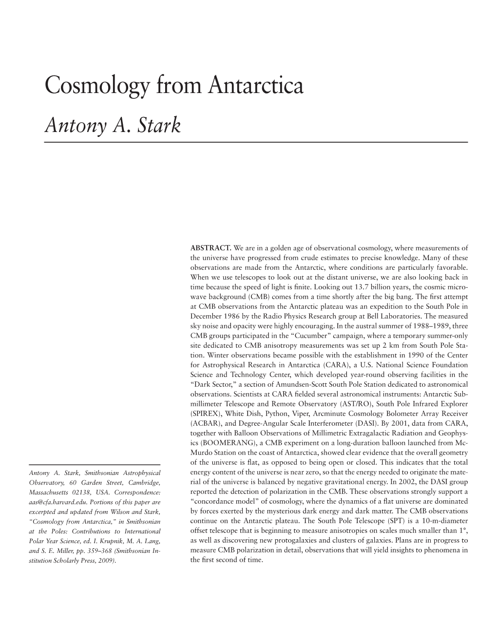 Cosmology from Antarctica Antony A
