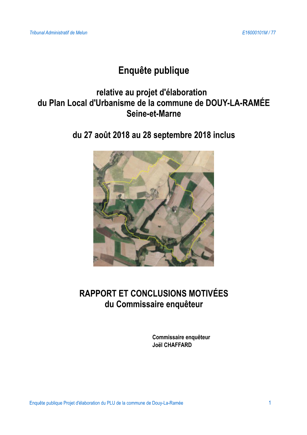 RAPPORT ET CONCLUSIONS MOTIVÉES Du Commissaire Enquêteur