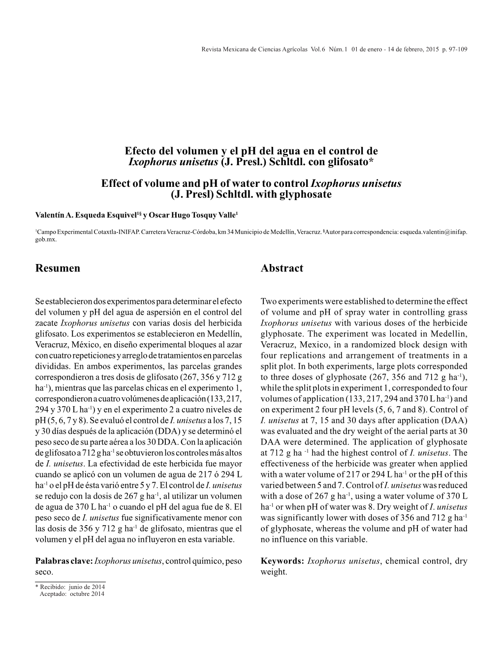 Efecto Del Volumen Y El Ph Del Agua En El Control De Ixophorus Unisetus (J