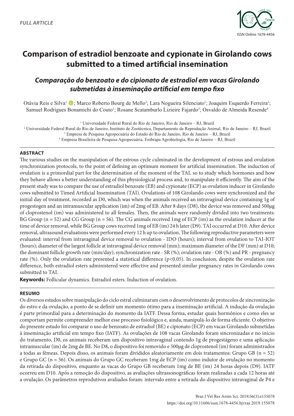 Comparison of Estradiol Benzoate and Cypionate in Girolando Cows Submitted to a Timed Artificial Insemination