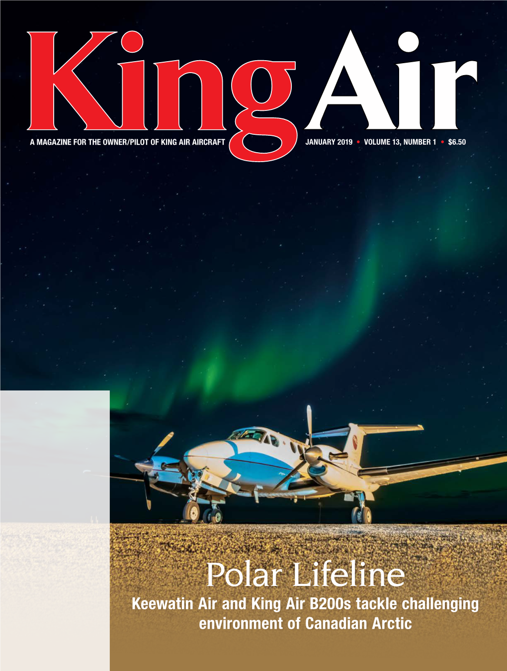Polar Lifeline Keewatin Air and King Air B200s Tackle Challenging Environment of Canadian Arctic