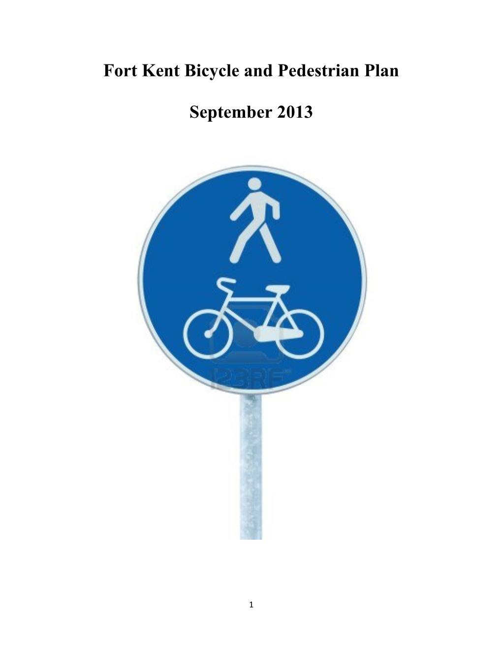 Fort Kent Bicycle and Pedestrian Plan September 2013