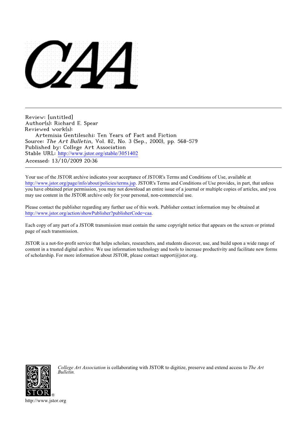 Richard E. Spear Reviewed Work(S): Artemisia Gentileschi: Ten Years of Fact and Fiction Source: the Art Bulletin, Vol