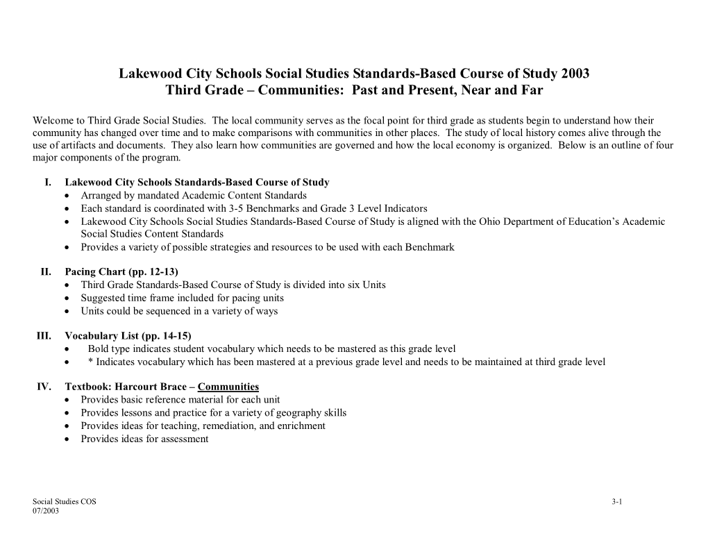 Lakewood City Schools Social Studies Standards­Based Course of Study 2003 Third Grade – Communities: Past and Present, Near and Far